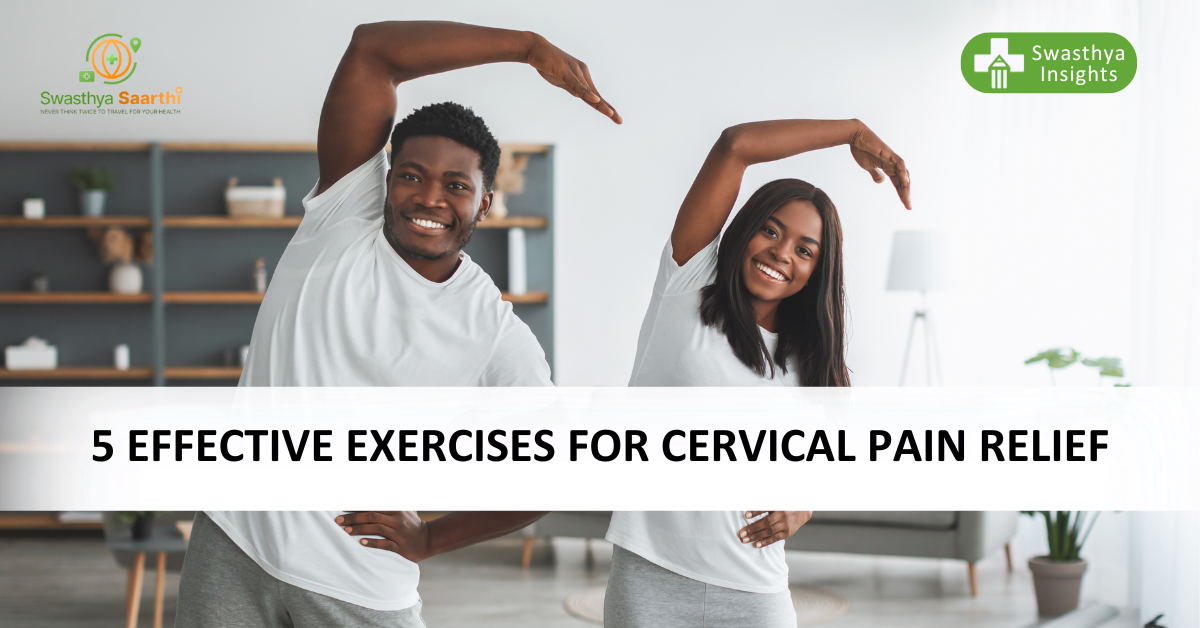 Top 5 Exercises for Cervical Pain Relief