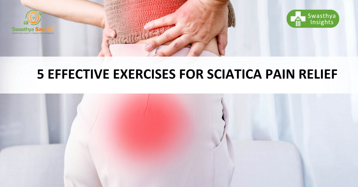 Top 5 Exercises for Sciatica Relief